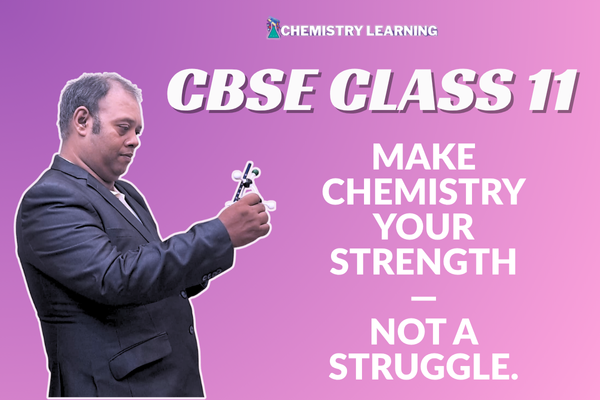 Best CBSE Class 11 Chemistry Course for JEE/NEET Foundation | Chemistry ...